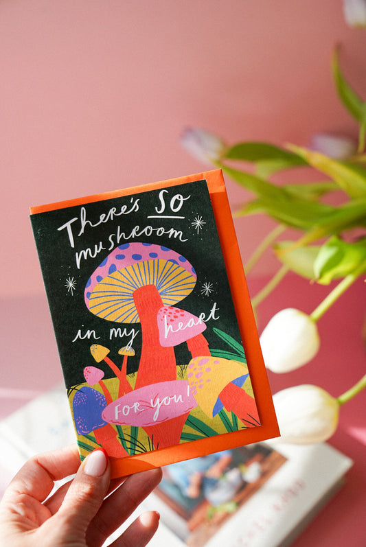 There's So Mushroom in My Heart For You Valentines Card