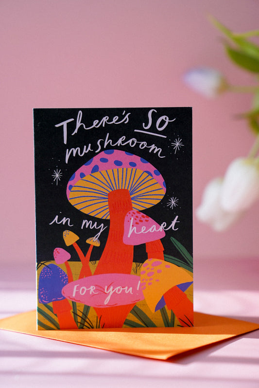 There's So Mushroom in My Heart For You Valentines Card